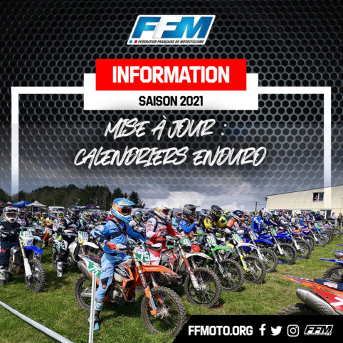 MODIFICATION DES CALENDRIERS PRÉVISIONNELS DES CHAMPIONNATS D’ENDURO MODIFICATION DES CALENDRIERS PRÉVISIONNELS DES CHAMPIONNATS D’ENDURO