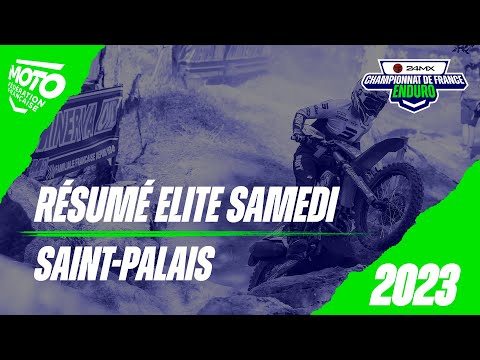 Résumé Elite samedi à Saint Palais Résumé Elite samedi à Saint Palais