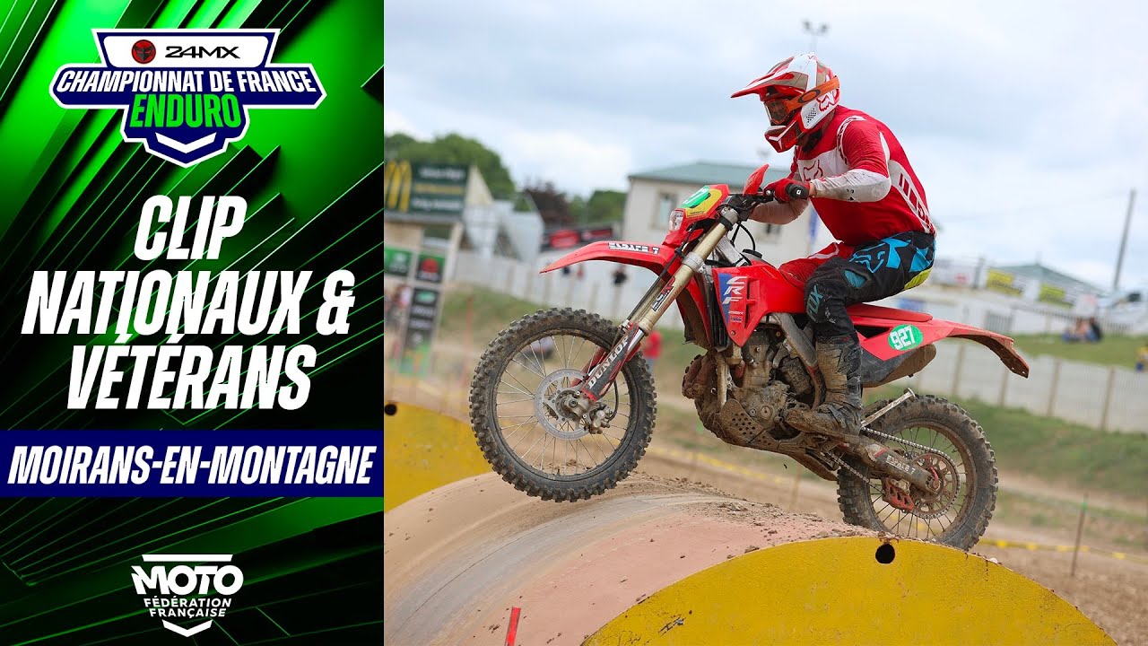 Clip des Nationaux et Vétérans – Enduro France 24MX – Moirans-en-Montagne (39)