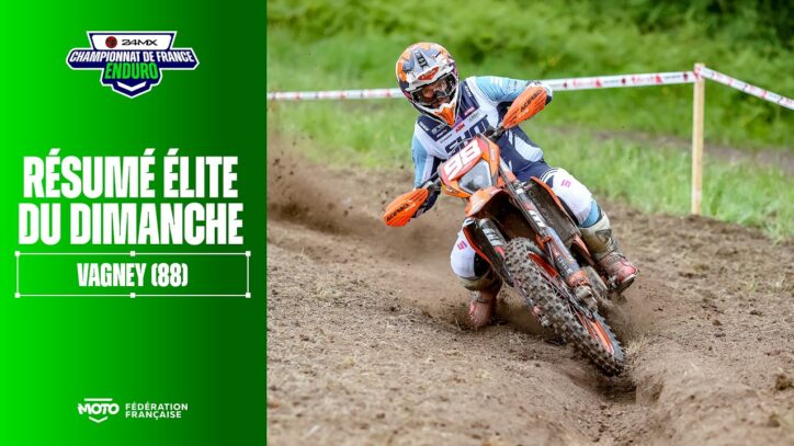 Résumé elite du dimanche – Vagney (88) – Enduro France 24MX 2026