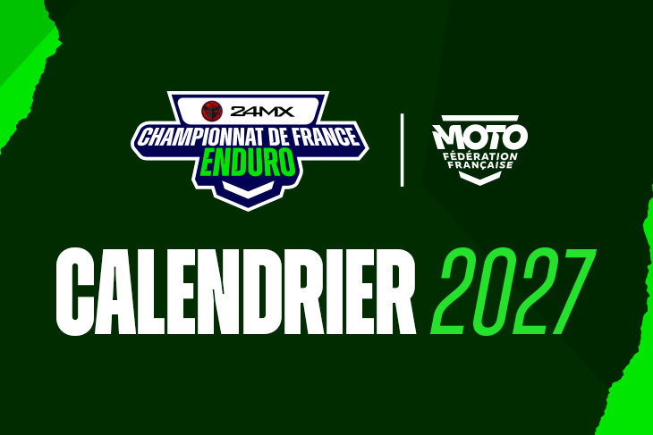 LE CALENDRIER 2027 DU CHAMPIONNAT DE FRANCE D’ENDURO 24MX SE DÉVOILE !